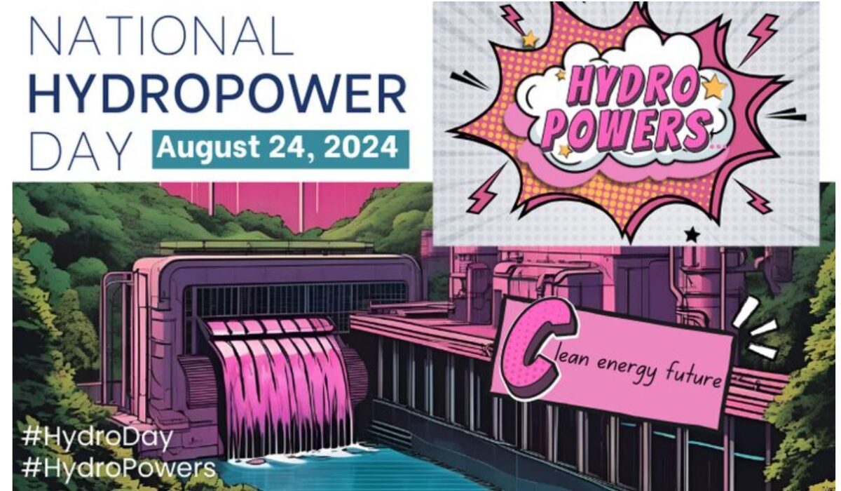 Hydro powers … on National Hydropower Day in the U.S.